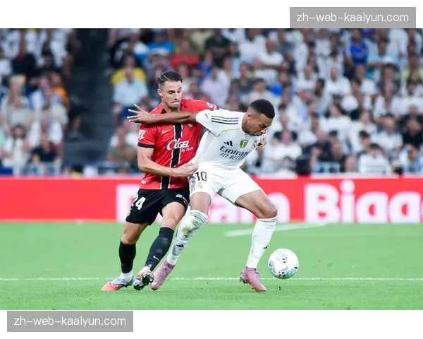 皇家马略卡主场迎战皇马 防守反击战术考验对手 皇家马略卡主场迎战皇马 防守反击战术考验对手