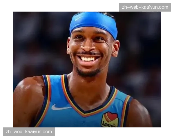 雷霆进攻效率117.0联盟第六，亚历山大单核驱动效率瓶颈